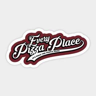 Every Pizza Place Sticker